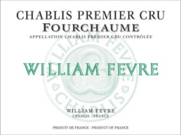 AOP Chablis Etiquette 1er Cru FourchaumeDomaine William Fevre - French Bistrot